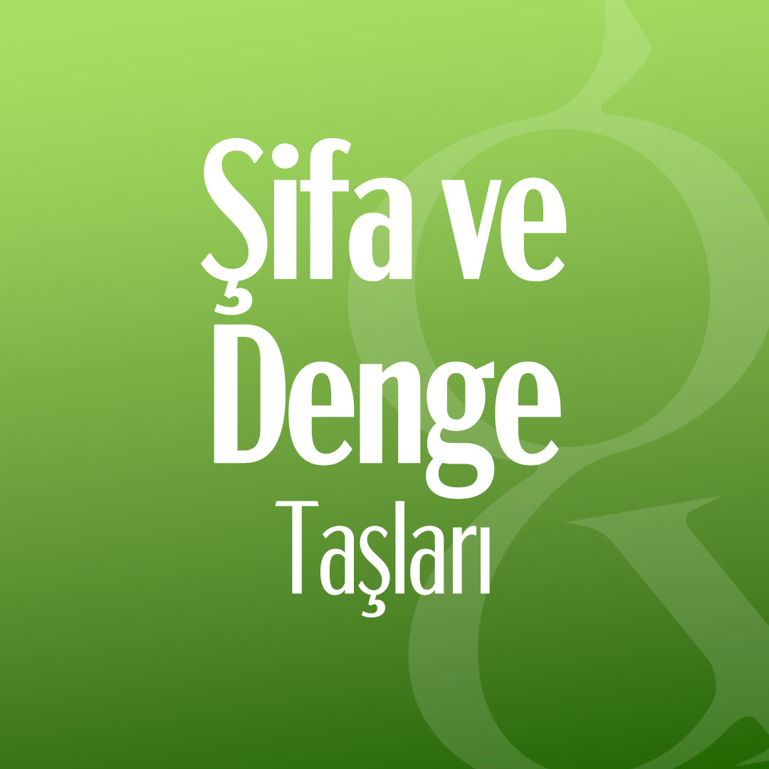 💎 Şifa & Denge Taşları